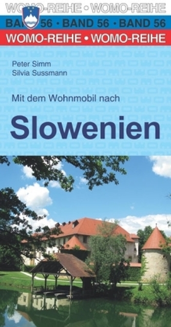 Mit dem Wohnmobil nach Slowenien