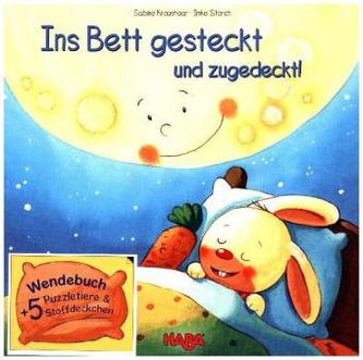 Ins Bett gesteckt und zugedeckt! - Aufgewacht, die Sonne lacht!