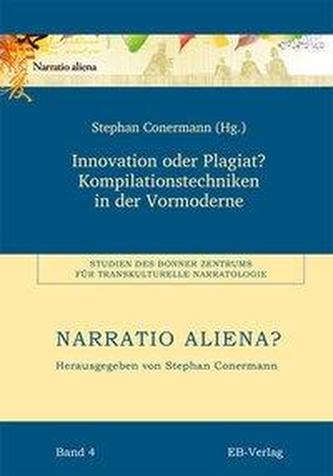 Innovation oder Plagiat? Kompilationstechniken in der Vormoderne
