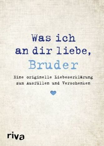 Was ich an dir liebe, Bruder
