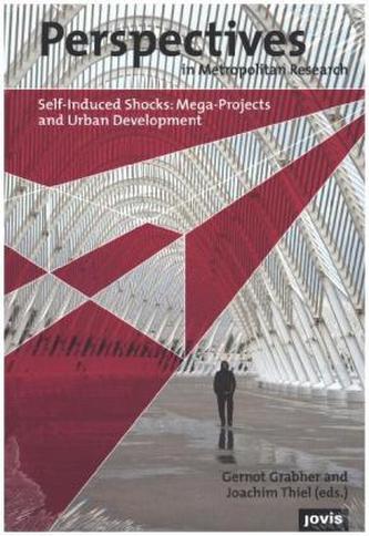 Self-induced Shocks: Mega-projects and Urban Development