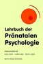 Lehrbuch der Pränatalen Psychologie