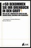 So bekommen Sie Ihr Drehbuch in den Griff