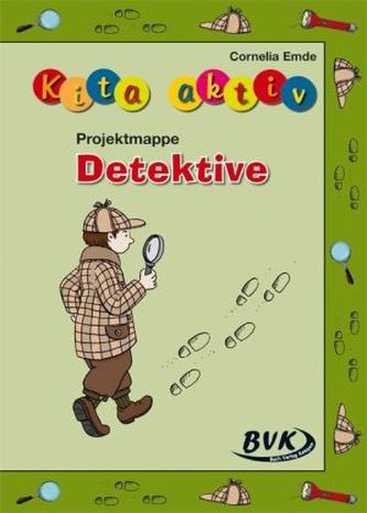 Kita aktiv - Projektmappe Detektive