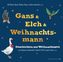 Gans & Elch & Weihnachtsmann, 5 Audio-CDs