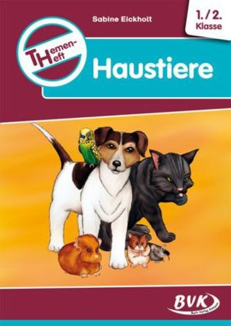 Themenheft Haustiere, 1./2. Klasse