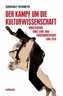 Der Kampf um die Kulturwissenschaft