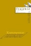 Trajekte, Kommentar