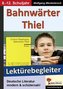 Bahnwärter Thiel - Lektürebegleiter