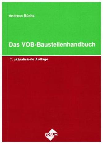 Das VOB-Baustellenhandbuch
