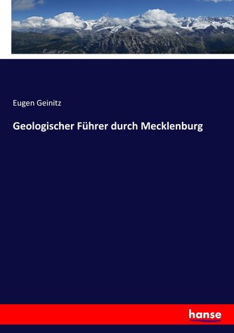 Geologischer Führer durch Mecklenburg