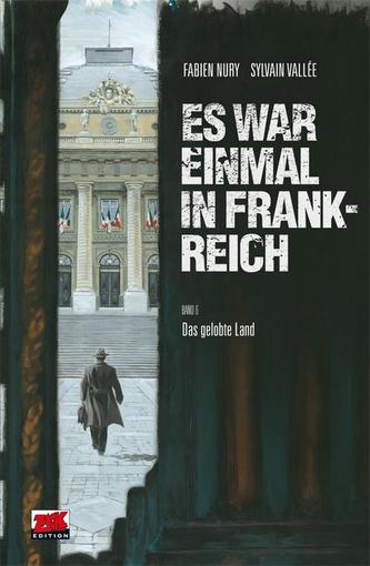 Es war einmal in Frankreich - Das gelobte Land