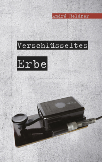 Verschlüsseltes Erbe