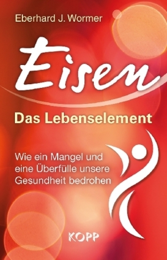 Eisen: Das Lebenselement