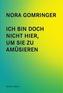 Ich bin doch nicht hier, um Sie zu amüsieren