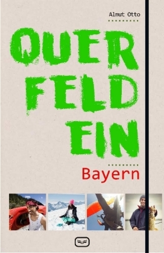 Querfeldein Bayern