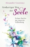 Großartiger Weg der Seele