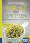 Keimlinge und Sprossen