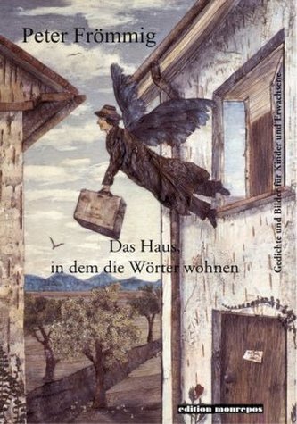 Das Haus, in dem die Wörter wohnen