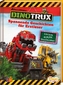 Dinotrux. Spannende Geschichten für Erstleser