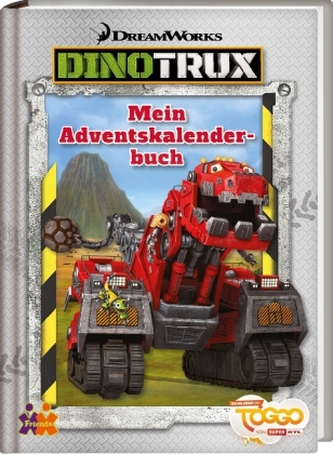 Dinotrux. Mein Adventskalenderbuch