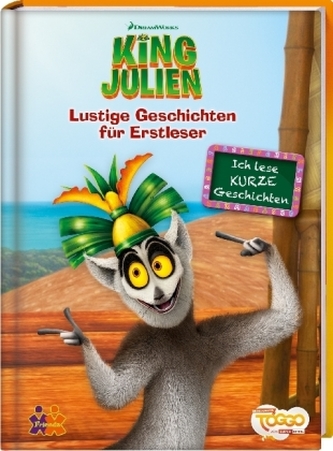 King Julien. Lustige Geschichten für Erstleser