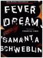 Fever Dream