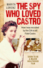 The Spy Who Loved Castro, Film Tie-In