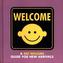 Welcome: A Mo Willems Guide for New Arrivals