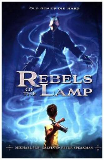 Rebels of the Lamp, Book 1 Rebels of the Lamp