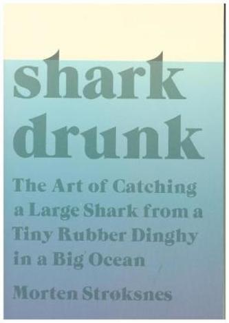 Shark Drunk