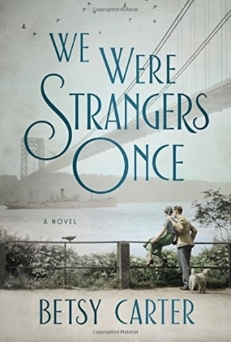 We Were Strangers Once