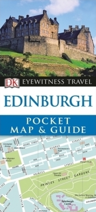 DK Eyewitness Travel Pocket Map & Guide Edinburgh DK Eyewitness Travel Pocket Map & Guide Edinburgh