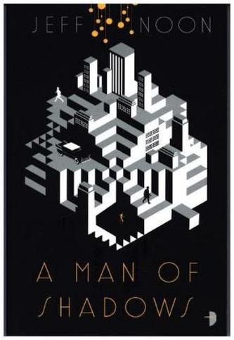 A Man of Shadows