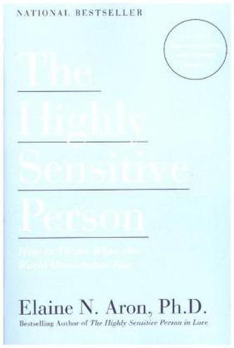 The Highly Sensitive Person