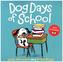 Dog Days of School [8x8 with stickers]