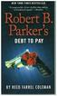 Robert B. Parker's Debt to Pay