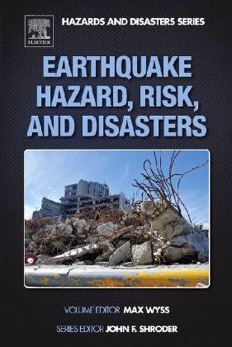 Earthquake Hazard, Risk and Disasters