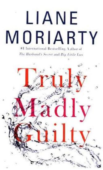 Truly Madly Guilty