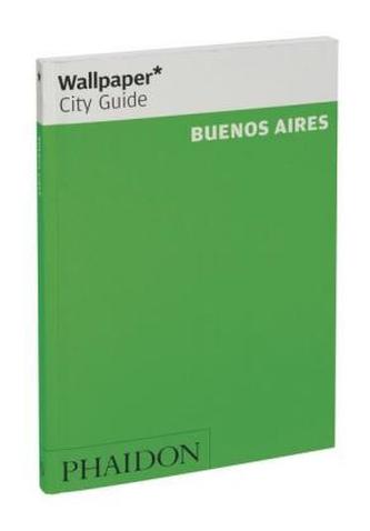 Wallpaper City Guide Buenos Aires