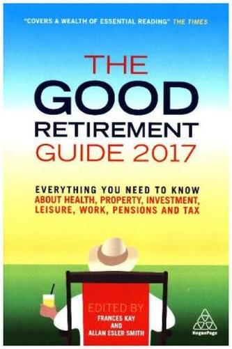 The Good Retirement Guide 2017