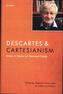 Descartes and Cartesianism