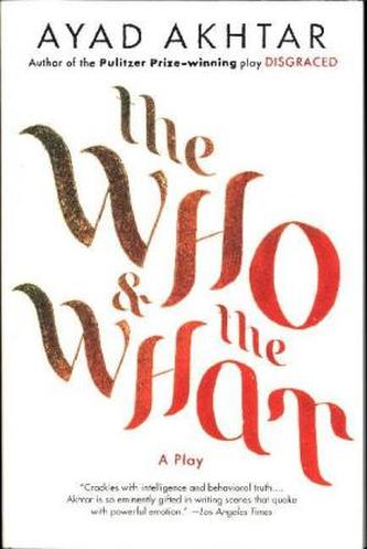 The Who & The What
