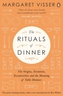 The Rituals of Dinner