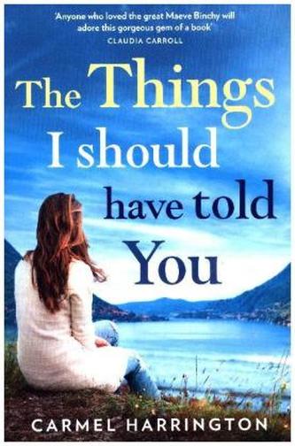 The Things I Should Have Told You