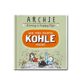 Wie man richtig Kohle macht.