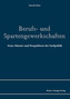 Berufs- und Spartengewerkschaften
