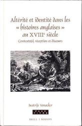Altérité et identité dans les 'histoires anglaises' au XVIIIe siècle