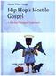 Hip Hops Hostile Gospel