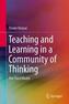Teaching and Learning in a Community of Thinking